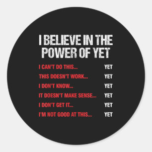 Sticker Rond Encouragement Croit Au Pouvoir De Motivation