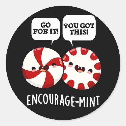 Sticker Rond Encouragez la menthe Funny Candy Pun Dark BG (Devant)