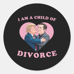 Sticker Rond Enfant du divorce de Trump Mème drôle de rupture
