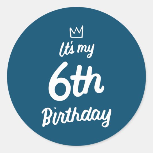 Sticker Rond Enfants 6e anniversaire C'est mon 6e anniversaire (Devant)