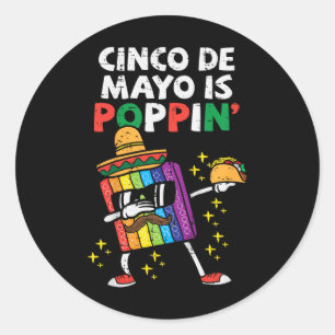 Sticker Rond Enfants Cinco De Mayo Est Poppin Fidget Toddler Bo