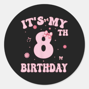 Sticker Rond Enfants Dans Mon 8e Anniversaire Fille 8 Anniversa