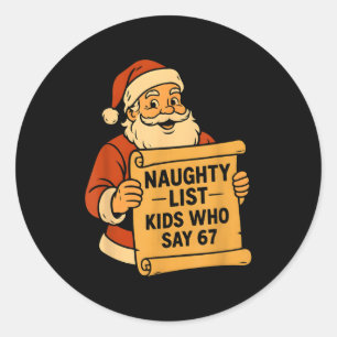 Sticker Rond Enfants de la liste vilains qui disent 67 Meme 6 7
