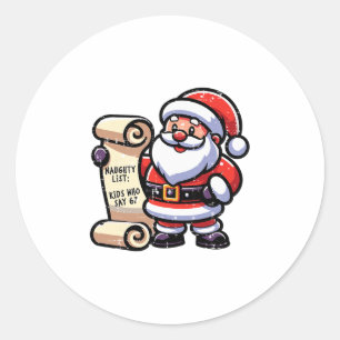 Sticker Rond Enfants de la liste vilains qui disent 67 Meme drô