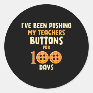 Sticker Rond Enfants J'Ai Poussé Les Boutons De Mes Enseignants