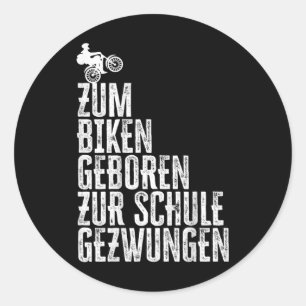 Sticker Rond Enfants nés pour le vélo forcés à l'école VTT Mou
