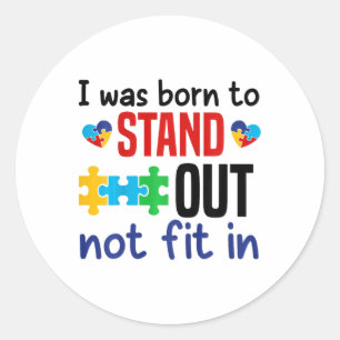 Sticker Rond Enfants Que Je Suis Né Pour Se Retrouver Pas Convi