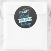 Sticker Rond Enfin Retraité Maintenant À Pêcher Mignonne (Sac)