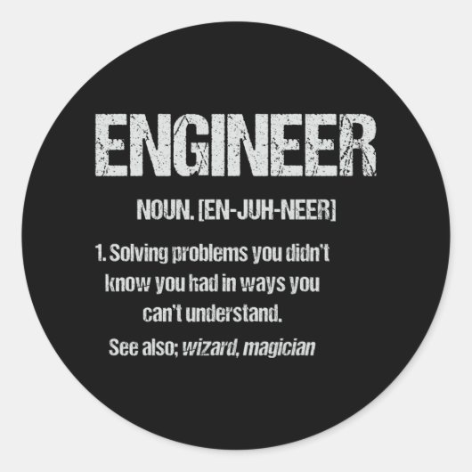 Sticker Rond ENGINEER NOUN Funny Engineering Quotes Graduation (Devant)