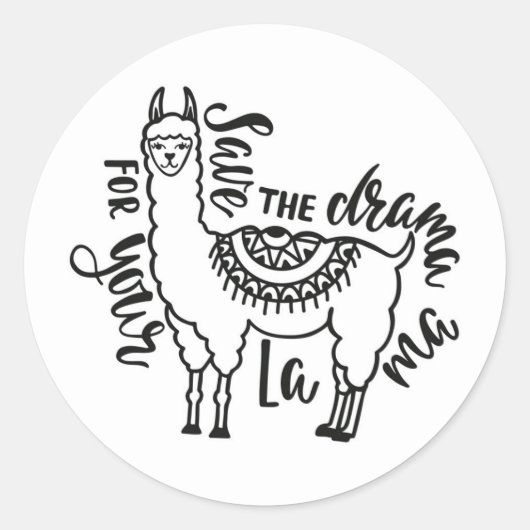Sticker Rond Enregistrer Le Drame Pour Votre Llama (Devant)