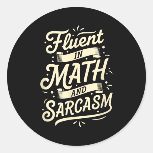 Sticker Rond Enseignant Courant En Math Et Enseignant Sarcasme (Devant)