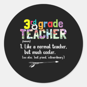 Sticker Rond Enseignant de 3e année Retour à l'école Cadeau de