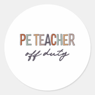 Sticker Rond Enseignant De L'Éducation Physique Hors Service De