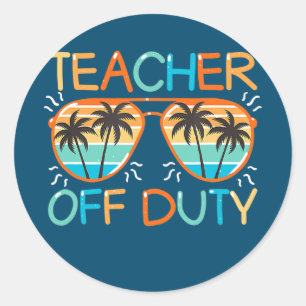 Sticker Rond Enseignant Hors Service Dernier Jour De L'École En