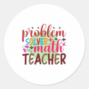 Sticker Rond Enseignant Problème d'art Solveur Math Enseignant