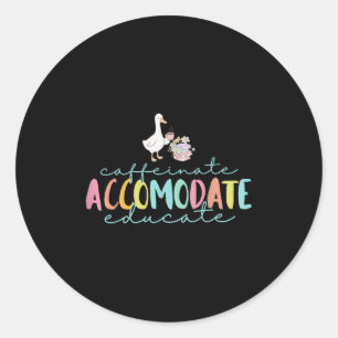 Sticker Rond Enseignants de l'équipe de rêve Sped Drôle Éducati