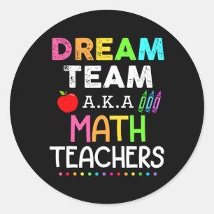 Sticker Rond Enseignants en mathématiques Dream Team Enseignant