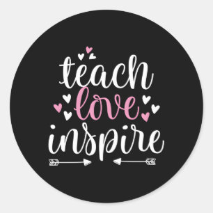 Sticker Rond Enseigner L'Amour Inspirer Enseignant Il