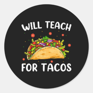 Sticker Rond Enseignera Pour Tacos Prof Cute Drôle Taco Cinco