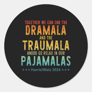 Sticker Rond Ensemble, Nous Pouvons Mettre Fin À La Dramala Et