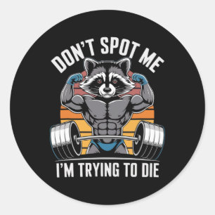 Sticker Rond Entraînement de musculation Ne me repérez pas, j'e