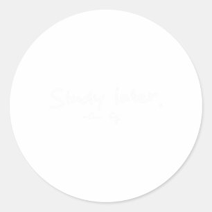 Sticker Rond Entraînement Étude Cig Plus Tard