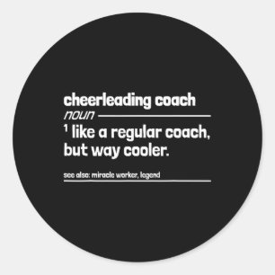 Sticker Rond Entraîneur de Cheerleading Comme Régulier Mais Bea