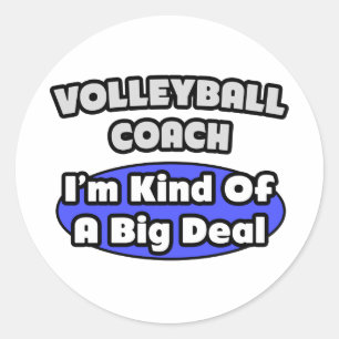 Sticker Rond Entraîneur de volley-ball...Big Deal