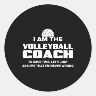Sticker Rond Entraîneur de volleyball Drôle cadeau - Supposons 