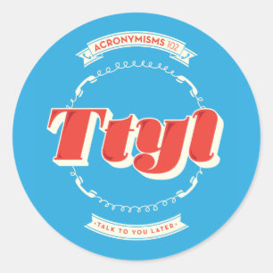 Sticker Rond Entretien à vous plus tard