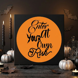 Sticker Rond Entrez à Vos Propres Risques Fête d'Halloween Amus