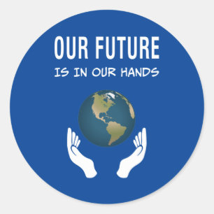 Sticker Rond Environnement Notre Avenir Est Dans Nos Mains Plan