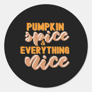 Sticker Rond Épices citrouilles Et Tout Beau Automne