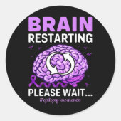 Sticker Rond Epilepsy Awareness Funny Brain Restarting Please W (Devant)