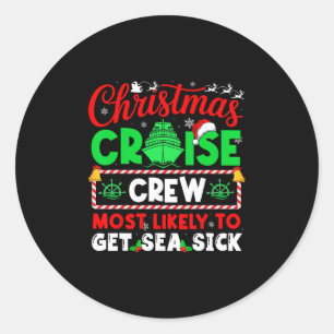 Sticker Rond Équipage de croisière de Noël le plus susceptible