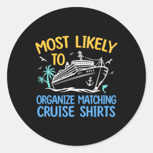 Sticker Rond Équipage de croisière le plus susceptible d'organi