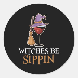 Sticker Rond Équipe Boire Du Vin Halloween sorcières Be Sip'