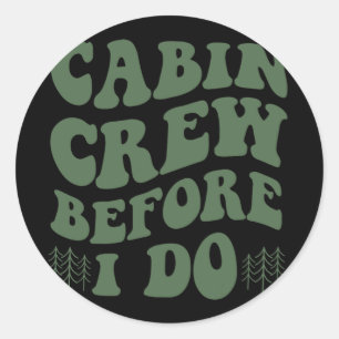 Sticker Rond Équipe cabine Avant De Faire Du Camping De Mariées