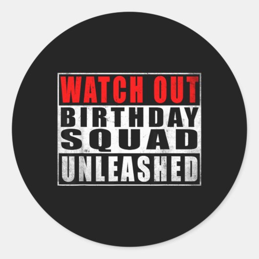Sticker Rond Équipe d'anniversaire déchaînée Citations drôles (Devant)