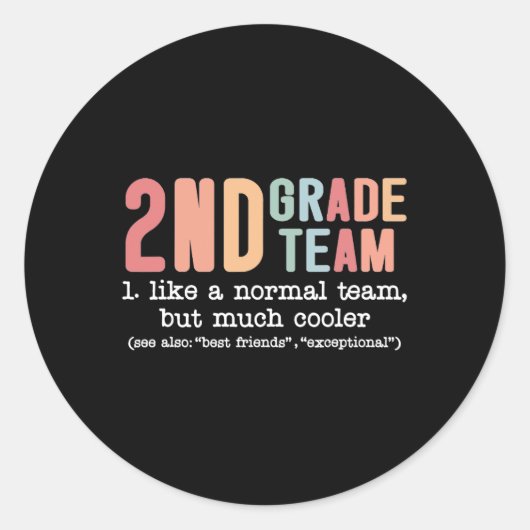 Sticker Rond Équipe de 2e année de l'enseignant Comme une équip (Devant)