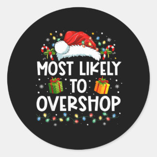 Sticker Rond Équipe de famille de shopping la plus susceptible