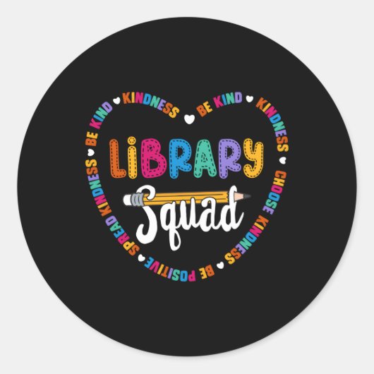 Sticker Rond Équipe de la bibliothèque Be Kind School Library (Devant)