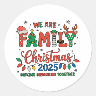 Sticker Rond Équipe de Noël We Are Family 2025 Fête festive