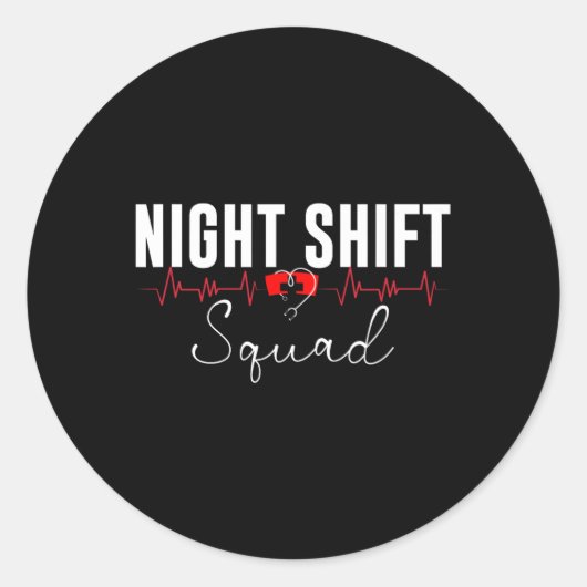 Sticker Rond Équipe de quart de nuit Shift Shift Night Shift Nu (Devant)
