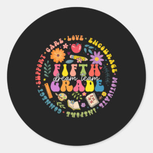 Sticker Rond Équipe de rêve de 5e année 5e année Retour au prof