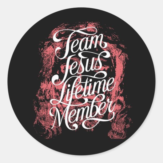 Sticker Rond Équipe Jésus Membre à vie Funny Jésus chrétien (Devant)
