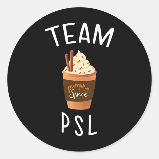 Sticker Rond Équipe PSL Citrouille Spice Latte Lover Fun Fall p (Devant)