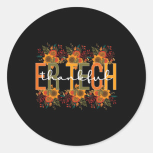 Sticker Rond Er Tech Thanksgiving Emergency Room Tech Er Tech 1