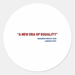 Sticker Rond Era Equality Kamala Harris 2024 Jour d'investiture