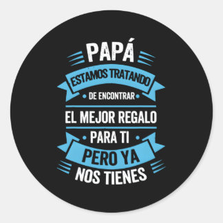 Sticker Rond Eres El Mundo Papa Dia Del Padre Regalo